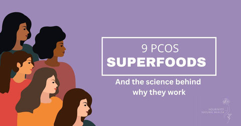 9 Evidence-Based PCOS Superfoods Shown To Reduce Symptoms Naturally