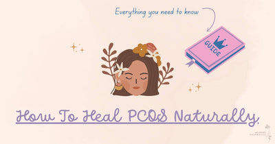 How To Treat PCOS Naturally: Natural Remedies to Cure & Recover