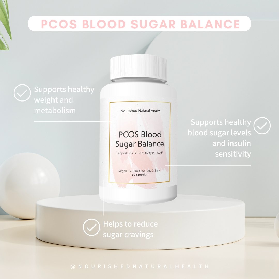 Nourished PCOS Blood Sugar Balance - 23%+ OFF NEW YEARS PREP SALE - Nourished Natural Health